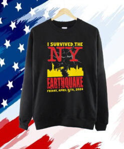 I Survived The Ny Earthquake Shirts