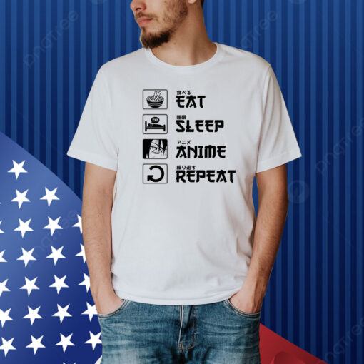 Aaa Eat Sleep Anime Repeat Shirt