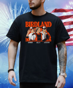 Adley Rutschman, Gunnar Henderson, & Jackson Holliday Birdland Shirt