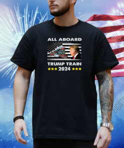 All aboard Trump train 2024 Shirt