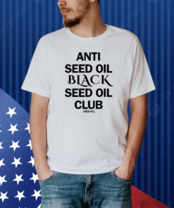Anti Seed Oil Black Seed Oil Club Shirt