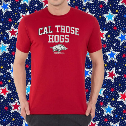 Arkansas Basketball: Cal Those Hogs Shirt