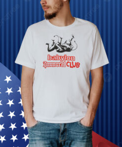 Babylon La Immoral Club Shirt
