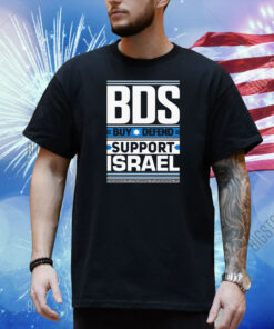 Bds Buy Defend Support Israel Shirt