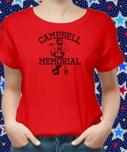 Campbell Memorial Shirts