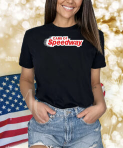 Cars Of Speedway Shirts