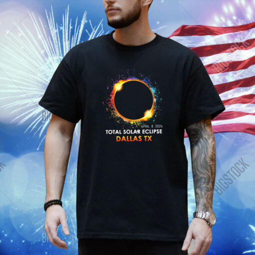 Custom Total Solar Eclipse 2024,Dallas April 8th 2024 Shirt