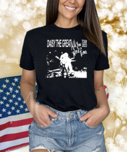 Daisy The Great All You Need Is Time 2023 Tour Shirts