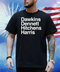 Dawkins Dennett Hitchens Harris Shirt