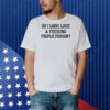 Do I Look Like A Fucking People Person Shirt