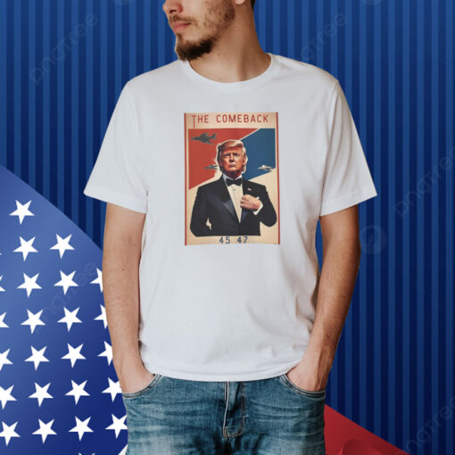 Donald Trump 45 47, Maga take america back 2024 Shirt