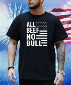 Dr Shawn Bake All Beef No Bull Shirt