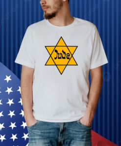 Dude Israel Star Shirt