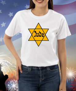 Dude Israel Star Shirts