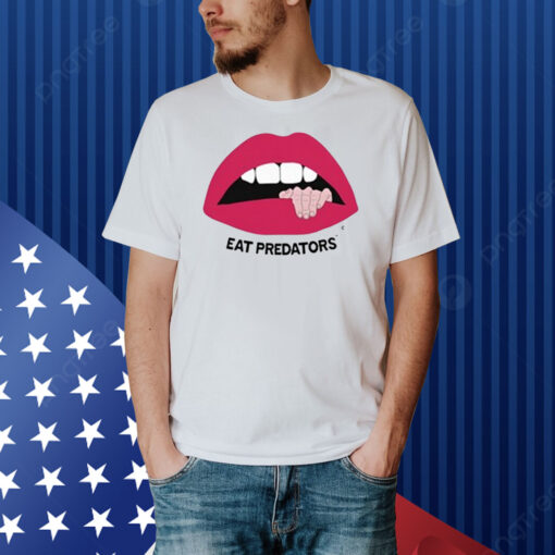 Eat Predators Shirt