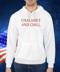 Elizabeth Olsen Chalamet And Chill TShirt
