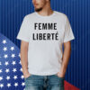 Femme Liberté Shirt