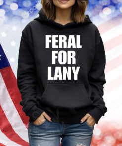 Feral For Lany TShirts
