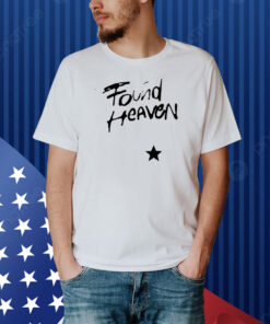 Found Heaven Star Shirt