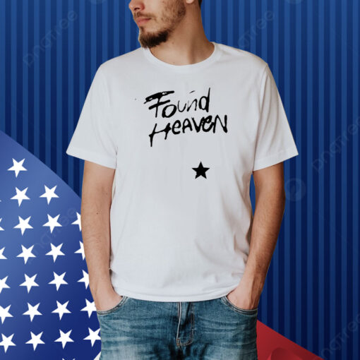 Found Heaven Star Shirt