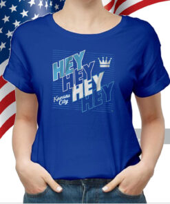 Hey Hey Hey Hey KC Shirts