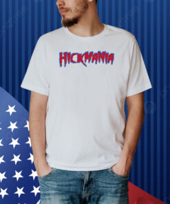 Hotbrave Store Hickmania Shirt