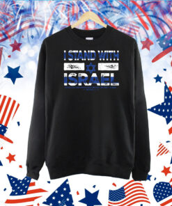 I Stand with Israel ,Pray For Israel TShirt