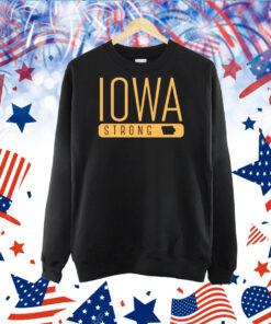 Iowastrong2024 Iowa Strong TShirt