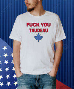 Jerry Power Fuck You Trudeau Shirt