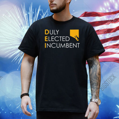 Justice Horn Dei Duly Elected Incumbent Shirt