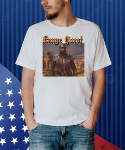 Kanye Quest Shirt