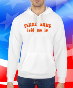 Kate Hudson Wearing Penny Lane Told Me To Merch TShirt