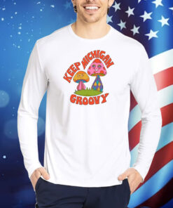 Keep Michigan Groovy TShirts