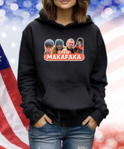 Makafaka Crew TShirts