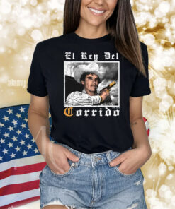 Matthew Welty El Rey Del Corrido Shirts