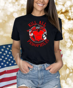 Merkules Kill All Pedophiles Shirts