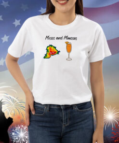 Mesos And Mimosas Shirts