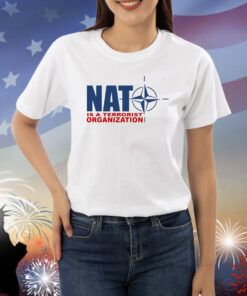 Nato Is A Terrorist Organization Shirts