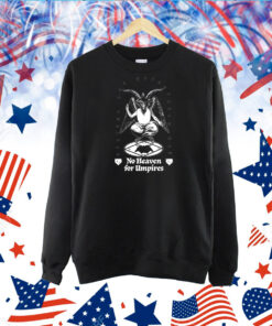 Nbcs The Slap No Heaven For Umpires Shirts