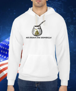 No Touch The Bombilla TShirt