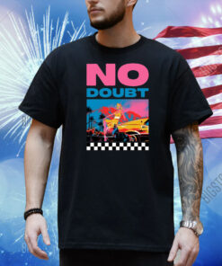 Nodoubt No Doubt 2024 Hoodie Shirt
