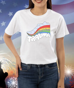 Now That's What I Call Trauma Shirts