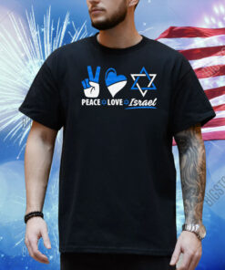 Peace Love Israel Shirt