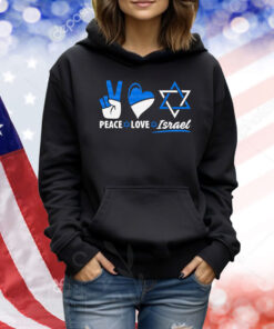 Peace Love Israel Shirts