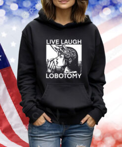 Punkwithacamera Live Laugh Lobotomy Spade Ink TShirts