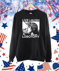 Punkwithacamera Live Laugh Lobotomy Spade Ink TShirt