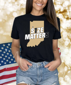 Size Matters Shirts