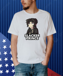 Slacker Prince Shirt