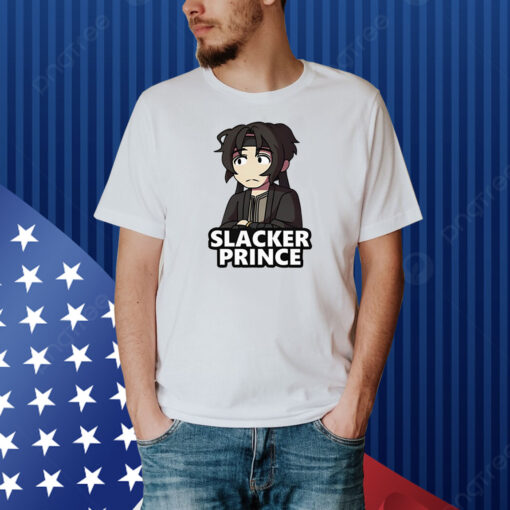 Slacker Prince Shirt