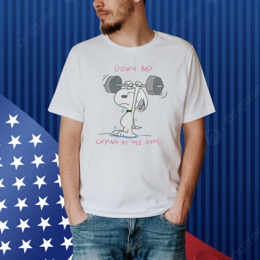Snoopy Down Bad Crying At The Gym Shirt